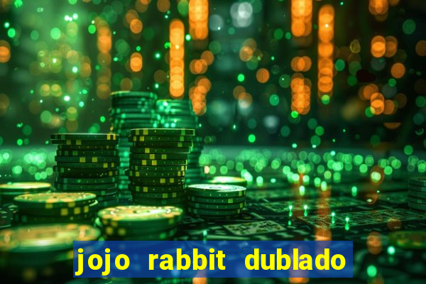 jojo rabbit dublado google drive